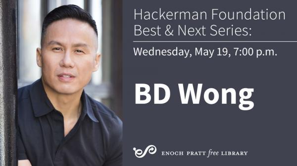 Image for event: Hackerman Foundation Best &amp; Next Series: BD Wong copy