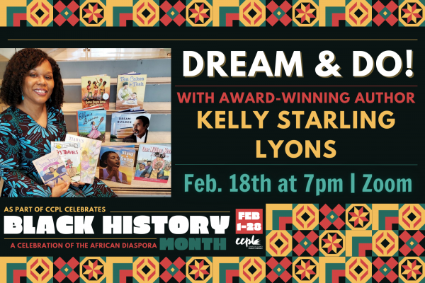Image for event: Kelly Starling Lyons: Dream and Do! 