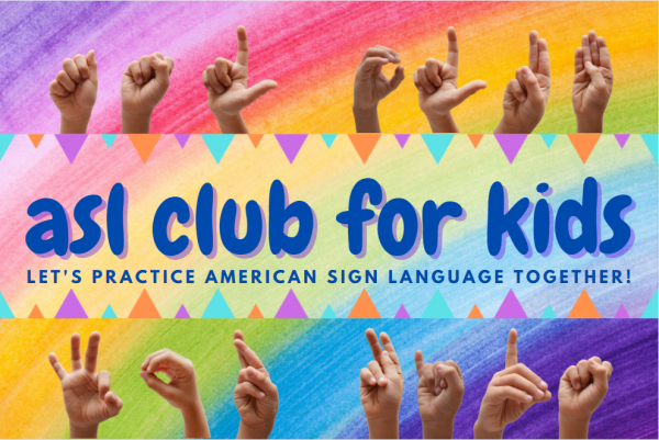 Image for event: ASL Club for Kids!