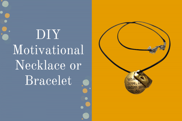 Image for event: Mobile Library: DIY Motivational Necklace or Bracelet