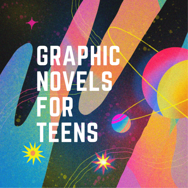 Image for event: Graphic Novels for Teens