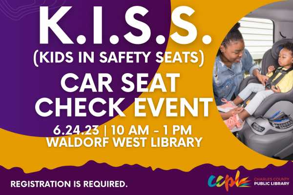 Image for event: K.I.S.S. (Kids in Safety Seats) Car Seat Check Event