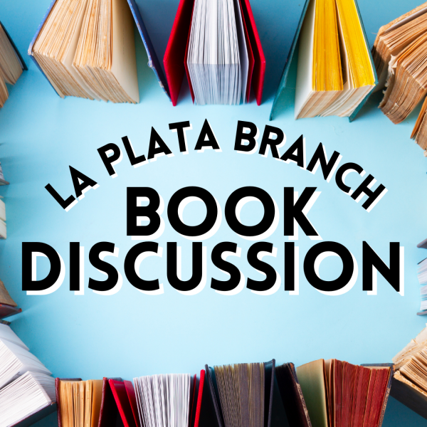 Image for event: La Plata Book Discussion [In Person]