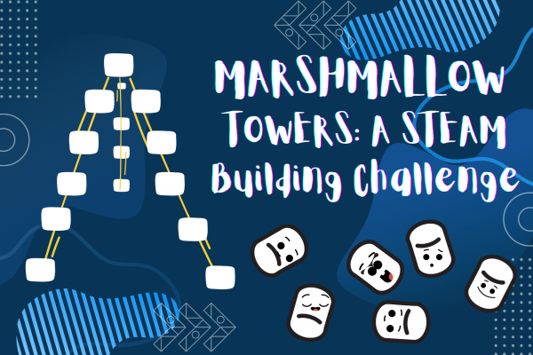 Image for event:  Marshmallow Towers: A STEAM Building Challenge