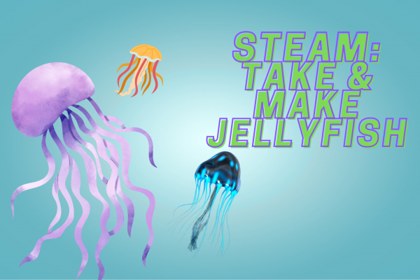 Image for event: STEAM Take &amp; Make: Jellyfish