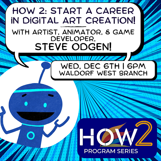 Image for event: How 2: Start a Career in Digital Art Creation!