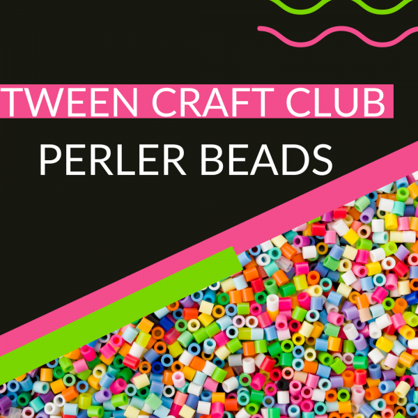 Image for event: Tween Craft Club: Perler Beads