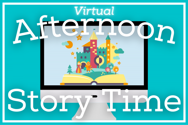 Image for event: Virtual Afternoon Story Time